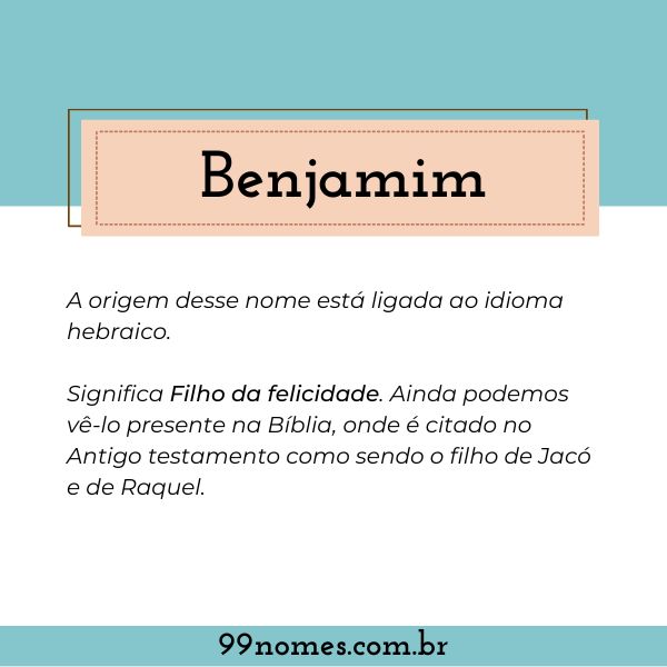 Benjamim: Quem foi Benjamim na Bíblia? (e seu significado)